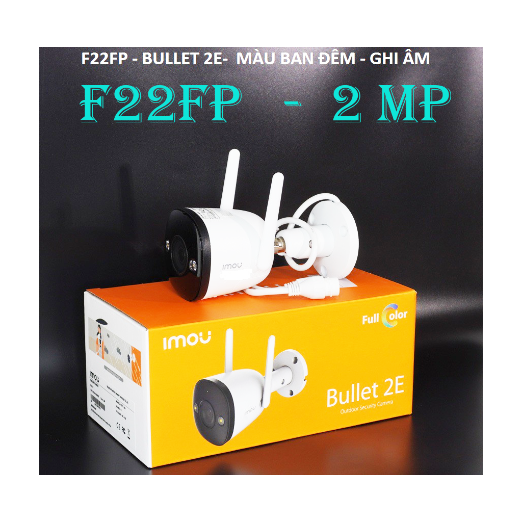 camera-wifi-imou-bullet-ipc-f22fp-co-mic-led-full-color-che-do-nhin-dem