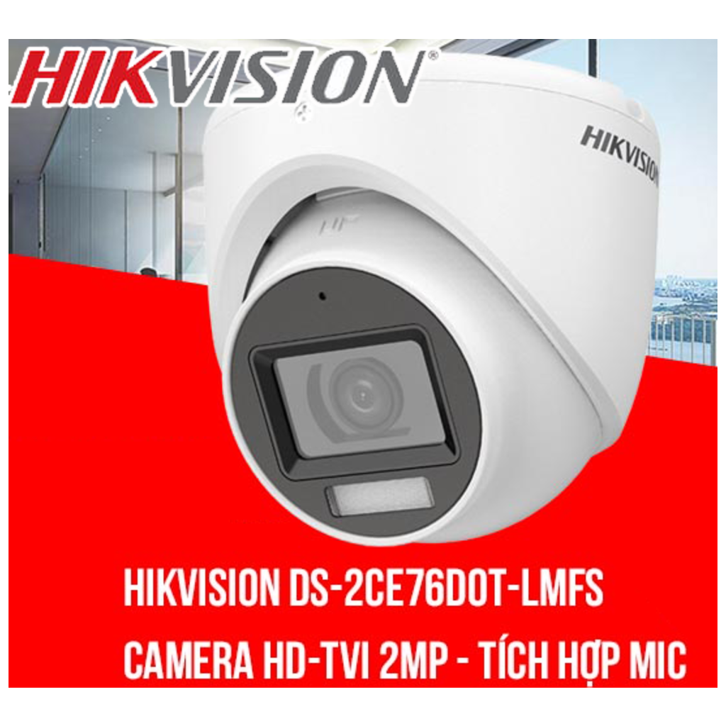 camera-analog-2mp-hikvision-ds-2ce76d0t-lmfs-co-mic-giai-phap-giam-sat-chat-luong-cao